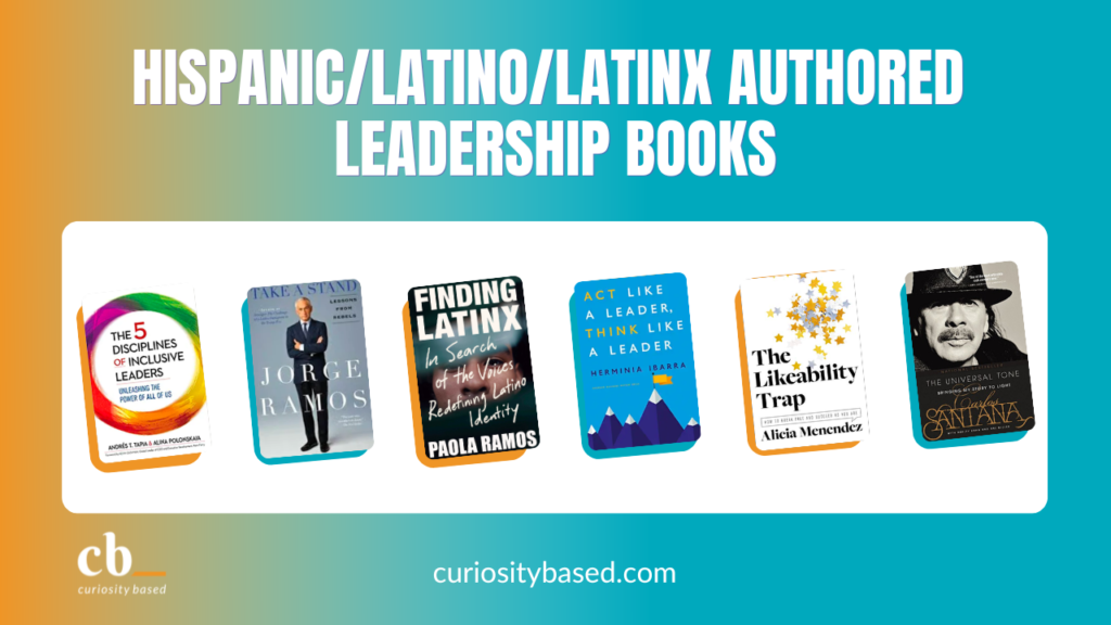 Hispanic/Latino/Latinx Leadership Booklist