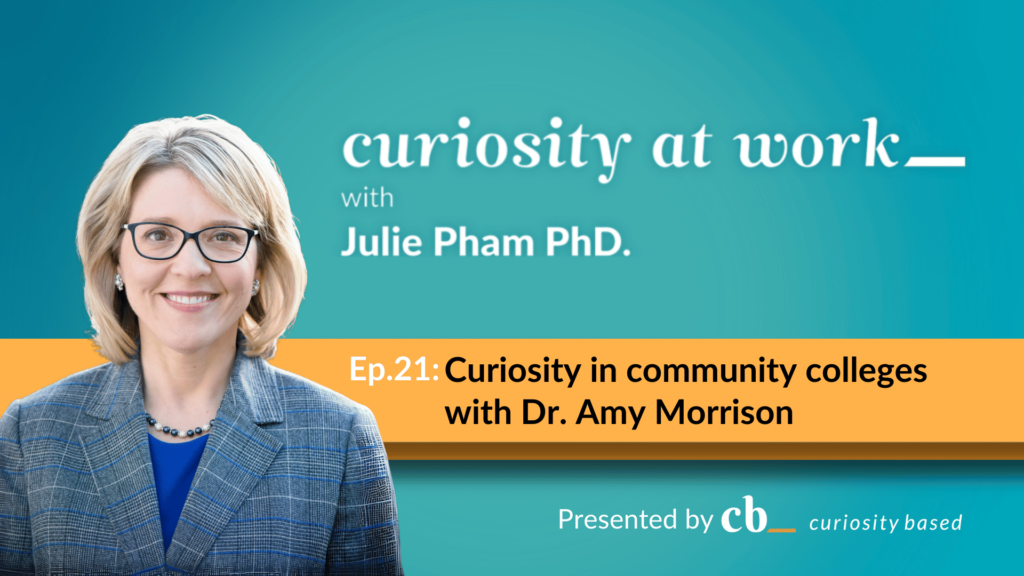 Video thumbnail: A thumbnail for the Curiosity at Work podcast episode featuring Dr. Amy Morrison as a guest. Dr. Morrison is pictured smiling. The podcast is presented by Curiosity Based.