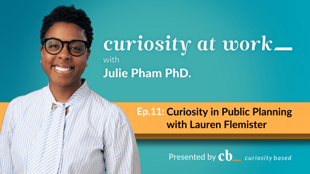 Lauren Flemister smiling for the podcast banner "Curiosity at Work"