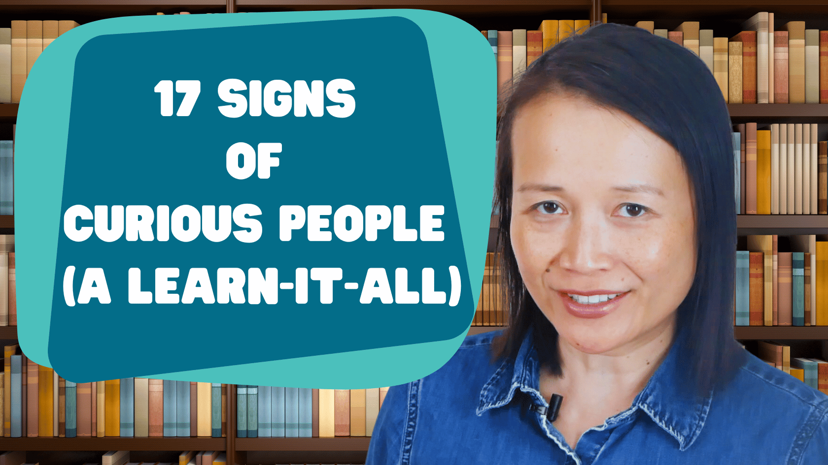 17 Signs of Curious People (A Learn-It-All)