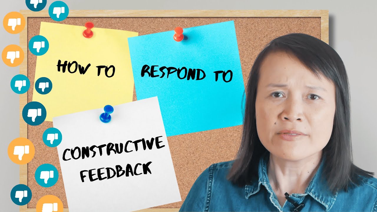 How to Respond to Constructive Feedback
