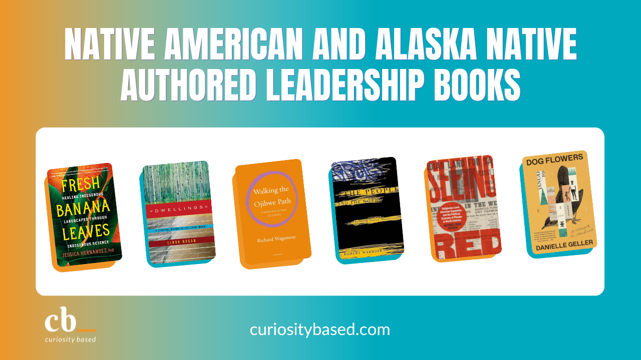 105 Leadership Books Written by Native American and Alaska Native Authors