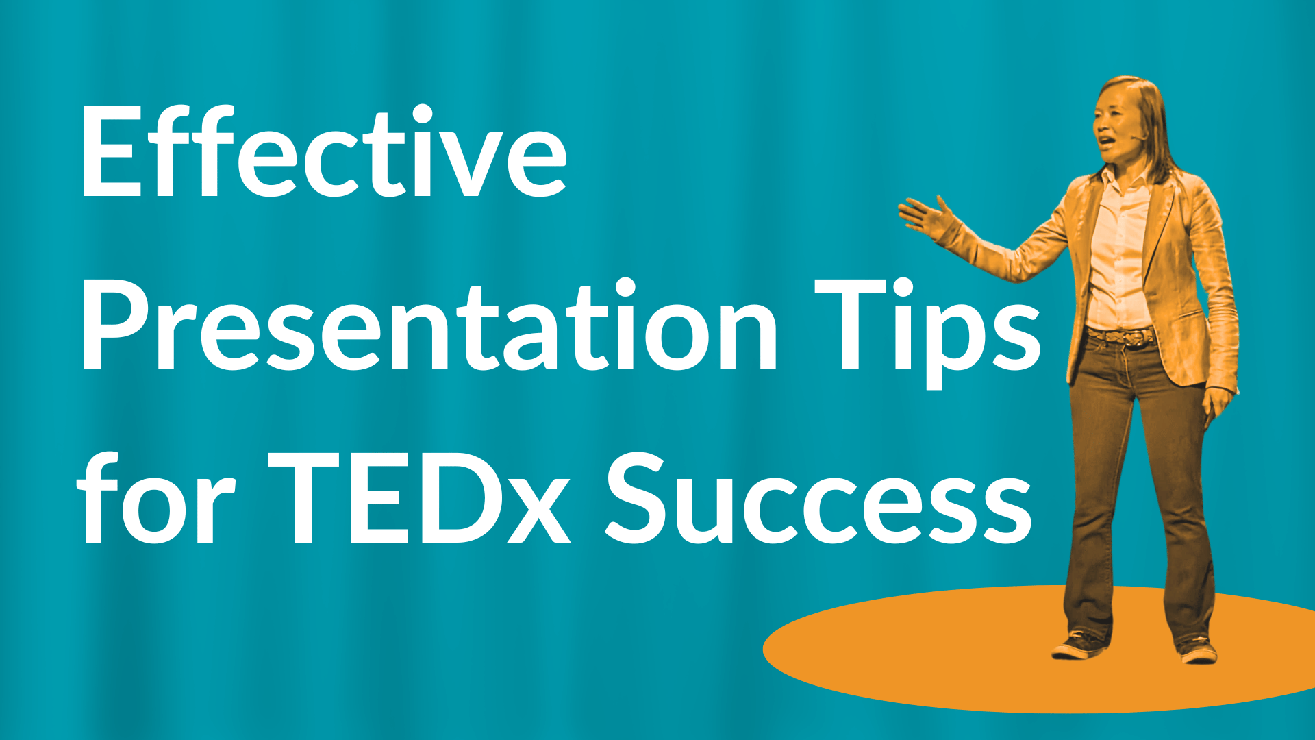 Effective Presentation Tips for TEDx Success