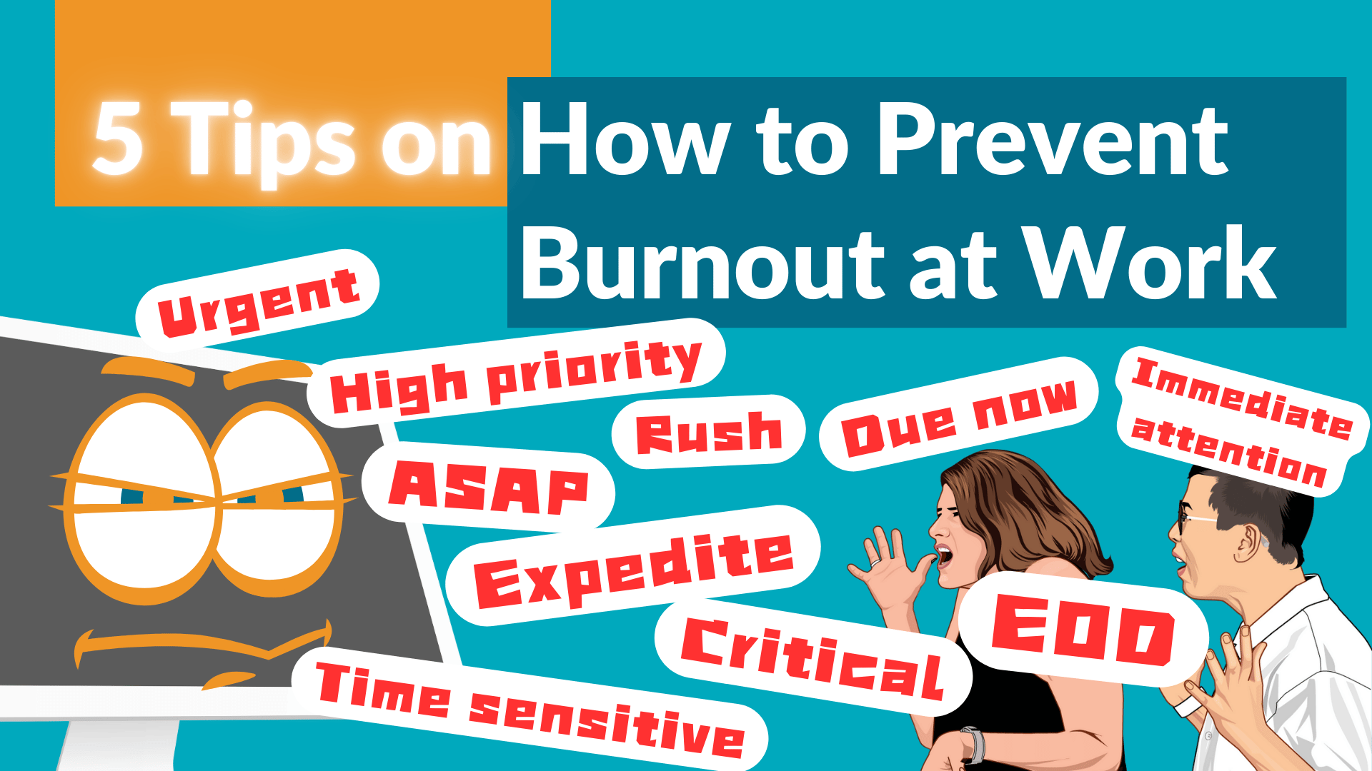 Five Practical Tips to Prevent Burnout at Work