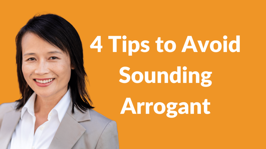 Title card for 4 Tips to Avoid Sounding Arrogant