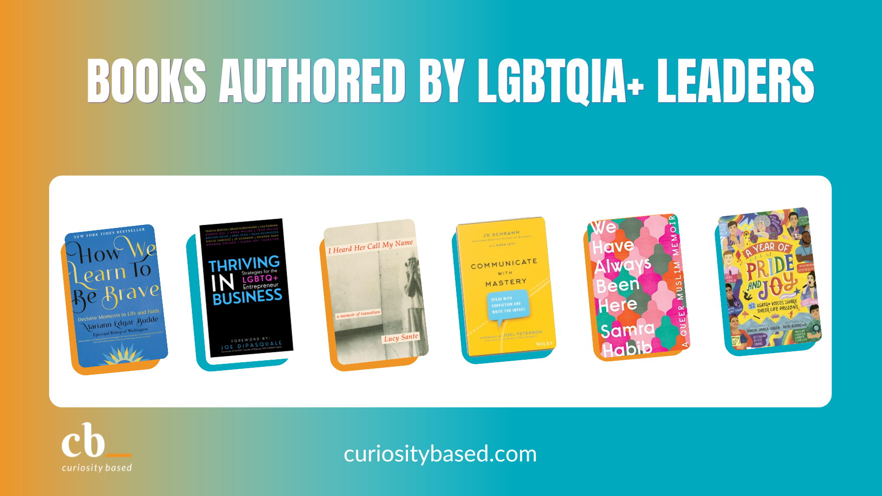 197 Leadership Books Written by LGBTQIA+ Authors
